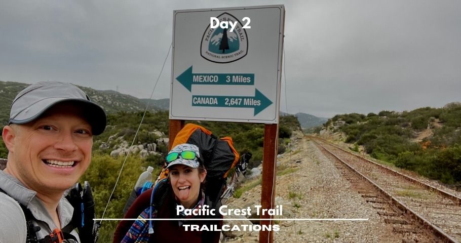Day 2 PCT - Pacific Crest Trail