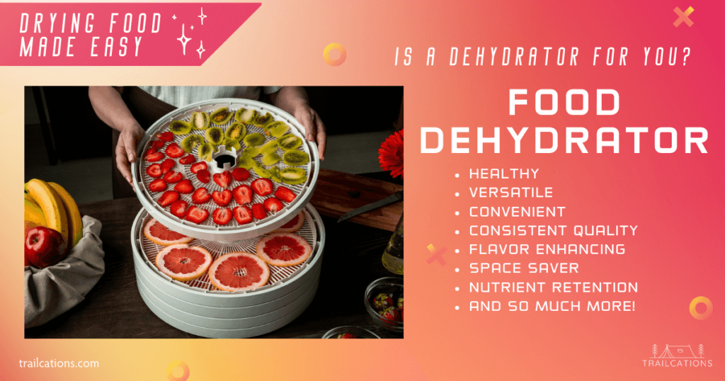 Food dehydrators are efficient appliances that can help you eat healthier. However, ask yourself a few questions before deciding to purchase a dehydrator to make sure the investment is right for you.