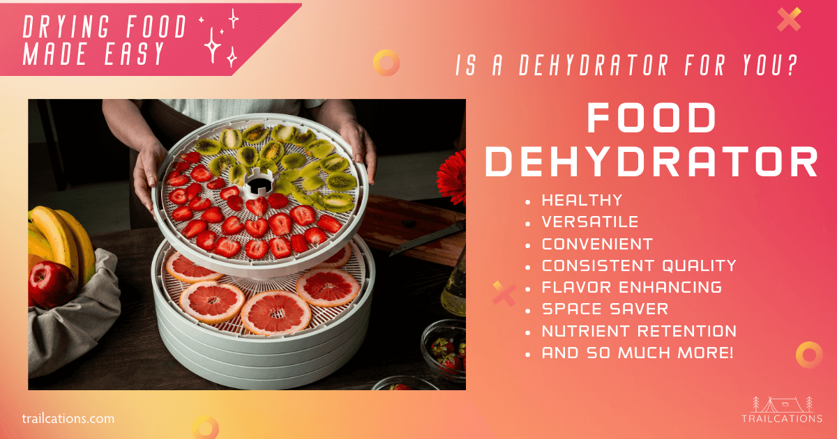 Debunking the Myth Is Dehydrated Food Healthy? Trailcations