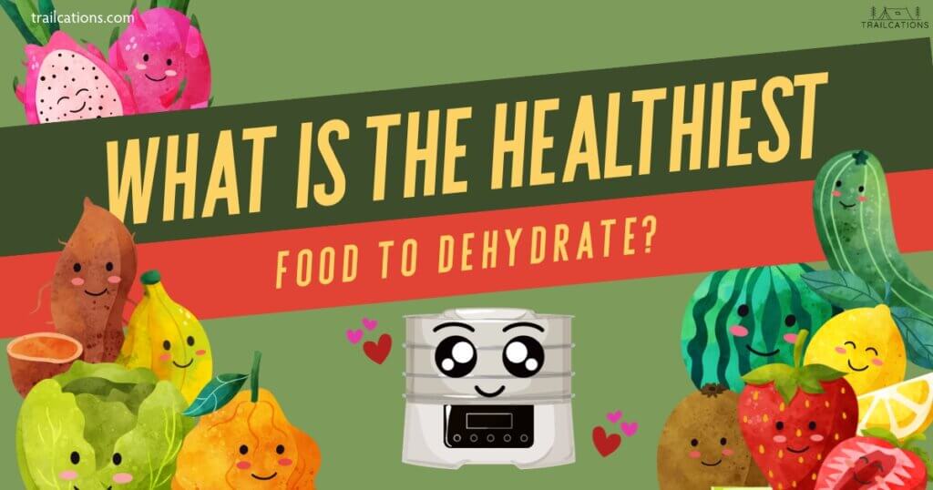 There are so many healthy foods to choose from to dehydrate. Typically fruits, vegetables and lean meats are some of the healthiest foods to dehydrate.