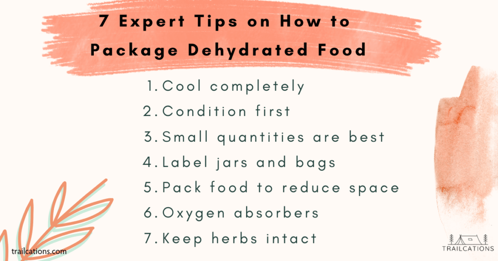 Check out our 7 Expert Tips on How to Package and Store Dehydrated Food.