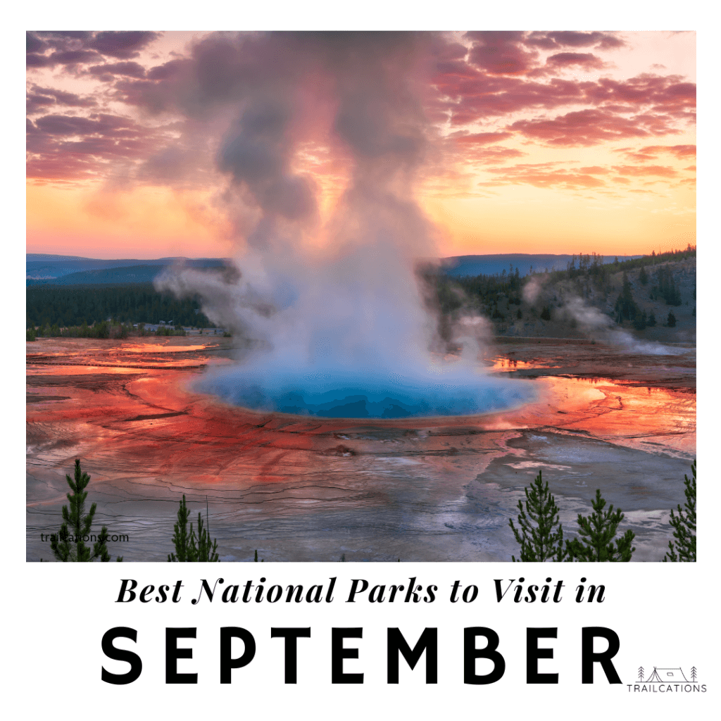 Best National Parks to Visit in September