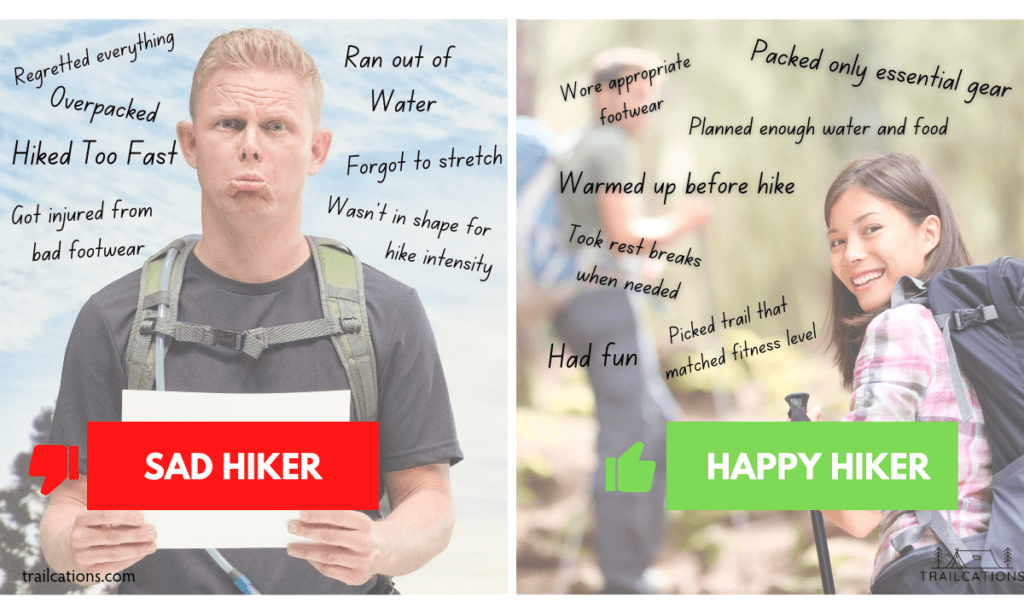 The goal of day hiking is to have fun! Make sure you don't end up a Sad Hiker by making common mistakes like overpacking or hiking too fast. Instead, take it easy when you're just starting out so you can actually enjoy the hiking experience!