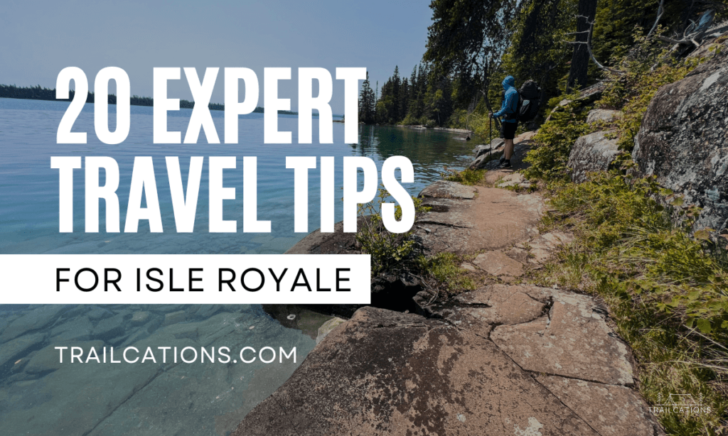 20 expert travel tips for Isle Royale