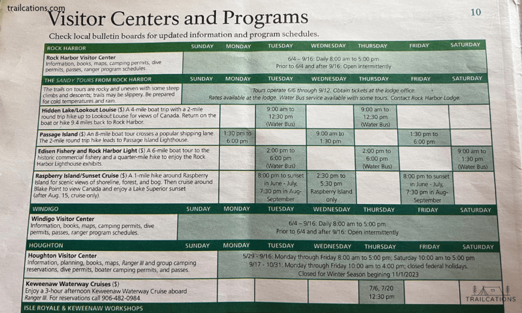 Examples of the Isle Royale Visitor Centers and Programs Schedule. To learn more about specific talks and programs on Isle Royale, check in at the Visitors Centers at Rock Harbor and Windigo.