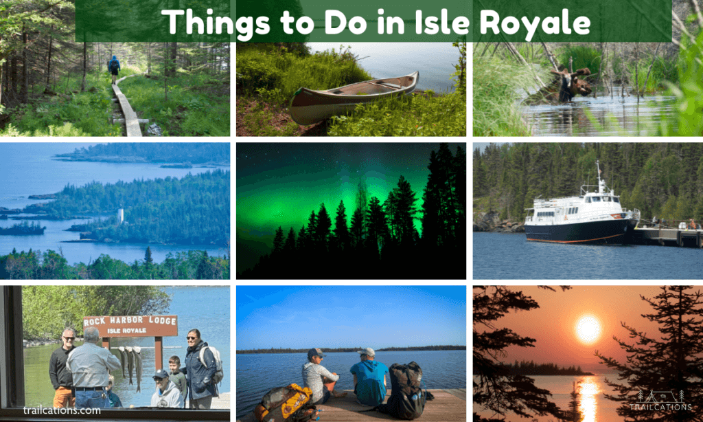 There are many things to do on Isle Royale from fishing to kayaking and watching the northern lights.